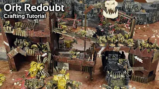 Scratch-Building an Ork Redoubt for Warhammer 40k Terrain (#Orktober)