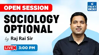 Open Session on Sociology Optional by Raj Rai Sir | UPSC Optional