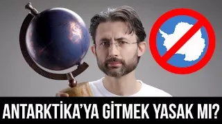 Antarktika'ya gitmek yasak mı?