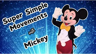 Super Simple Movements with Mickey