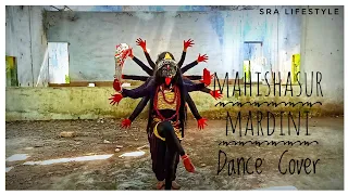 Mahishasur Mardini | Dance Cover | SRA LIFESTYLE | Droplex Remix