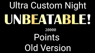 Ultra Custom Night - 20K Points ( Old Version ) Part 95