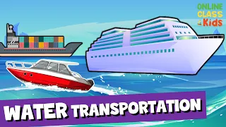 Water Transportation | Educational Videos | Learn English - Talking Flashcards| ESL Games