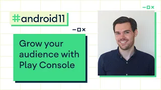 Grow your audience with Google Play Console