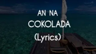 AN NA - COKOLADA (Official video 2020)(Lyrics/Tekst)