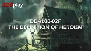 DDAL00-02F The Definition of Heroism - Lost Tales of Myth Drannor