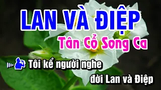 Chuyện Tình Lan Và Điệp Karaoke Vọng Cổ Song Ca | Huỳnh Lê