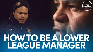 How To Be A Lower League Manager | The Gaffer | A View From The Terrace
