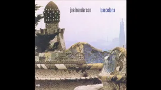 Joe Henderson - Y Yo La Quiero (And I Love Her)