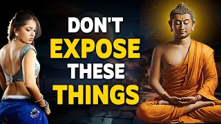 5 Things You Should NOT Expose To OTHERS (Change Immediately) | Buddhism in English