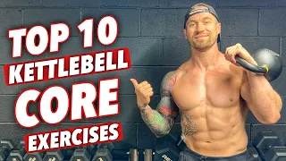 Top 10 Kettlebell Core Exercises to build functional strength