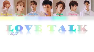 WayV (威神V) - Love Talk (English Version) Color Coded Lyrics (Eng/Ind) Subs