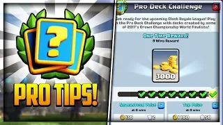 PRO TIPS FOR EASY 9 WINS IN "PRO DECK CHALLENGE" IN CLASH ROYALE!!