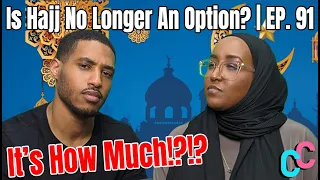 Is Hajj No Longer An Option? | EP.91 #CousinConnection