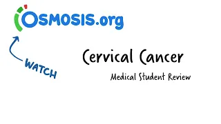 Cervical Cancer: Osmosis Study Video