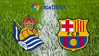 Real Sociedad vs Barcelona, La Liga - Match Preview