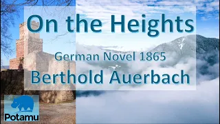 On the Heights, by Berthold Auerbach, 1865 (HD)