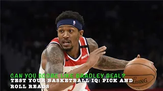 TEST Your Basketball IQ: Can YOU Read the Pick and Roll Like Bradley Beal?