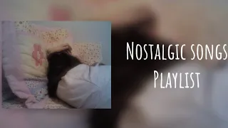 Nostalgic Songs that will remind you of ur childhood 😘💗(Sped up)