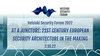 Helsinki Security Forum 2022 - The Russian Challenge