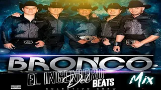 Mix Bronco 2022|El Ingeniero Del Beats