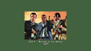 GTA V ~Welcome to Los Santos~ // slowed to perfection + reverb // ⛓