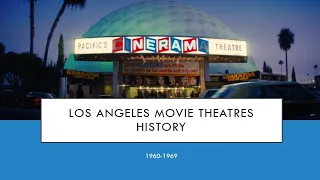 Los Angeles movie theatres history 1960-1969