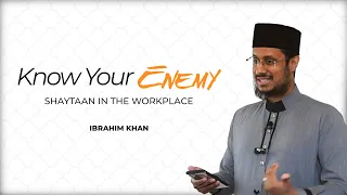 Know Your Enemy: Shaytaan in the Workplace