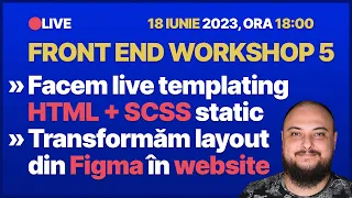 🔴LIVE - Workshop de Front End Development 5: #HTML și #CSS static - templating pentru resurse