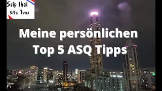 Meine persönlichen Top 5 ASQ Tipps (Thailand   Quarantäne 2021 - 5sip thai #5)