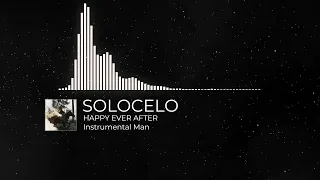 HAPPY EVER AFTER - SOLOCELO ( Instrumental )