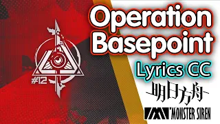 【明日方舟 OST】Operation Basepoint [Lyrics CC]