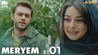 MERYEM - Episode 01 | Turkish Drama | Furkan Andıç, Ayça Ayşin | Urdu Dubbing | RO1Y