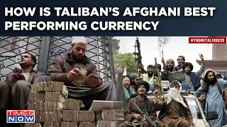 Sanction-Hit Afghanistan's Currency Beats Powerful Dollar As World's Best-Performing Currency?