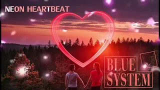 Blue System - Neon Heartbeat ( Hadab cat mix )