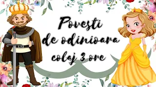 📗  Povesti de odinioara | Colaj 6 povesti audio | 3 ore de povesti nemuritoare | Basme 📗