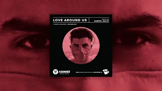 Gabriel Balky 'Love Around Us' @ 7 Armies Sessions / Episode #35