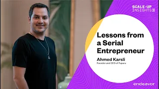 Ahmed Karsli Talks About Lessons from a Serial Entrepreneur