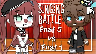 I FNaF 1 VS FNaF Sister Location(Singing Battle/GC) I