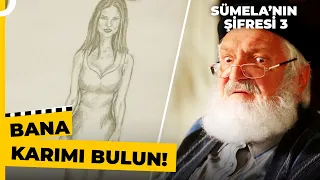 Ha Bu Mu Benim Karı? | Sümela'nın Şifresi 3