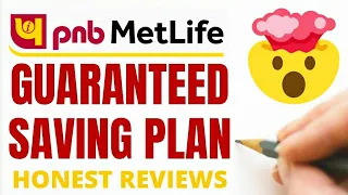 PNB Metlife Guaranteed Savings Plan Good or Bad | PNB Metlife Insurance