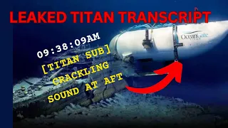 LEAKED! Titan Sub Transcript Last Moments The Crew Battles For Their Lives