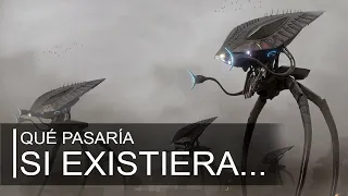 Si existiera | Una invasión como en la Guerra de los Mundos | Un origen más realista