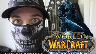 World of Warcraft - "Ice Fortress" METAL COVER||THIZZKITZ