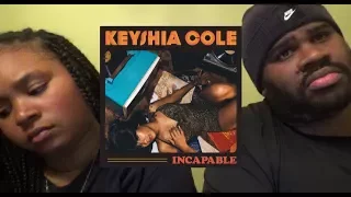 KEYSHIA COLE - INCAPABLE (NEW MUSIC) - REACTION