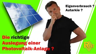 Die richtige Auslegung einer Photovoltaikanlage