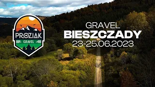 PROZIAK GRAVEL 2023 NAJLEPSZA BIESZCZADZKA PRZYGODA!!!