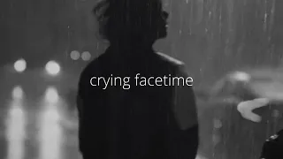 kill eva – crying facetime (slowed down and reverb)