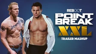 Point Break XXL - Trailer Mashup