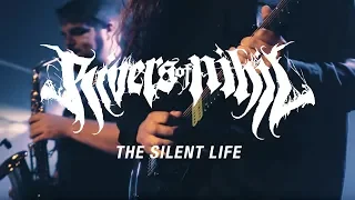 Rivers of Nihil - The Silent Life (OFFICIAL VIDEO)